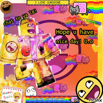 A Collage Of Images With One That Says I Love Sunshine Chat To Ya 18 Hope U Have Nice Day GIF
