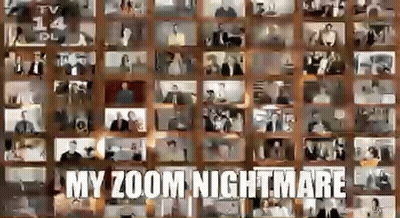A Collage Of Pictures With The Words " My Zoom Nightmare " At The Bottom GIF
