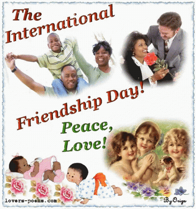 A Collage Of Pictures With The Words " The International Friendship Day Peace Love " GIF