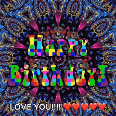 A Colorful Birthday Card That Says Happy Birthday Love You !!! GIF