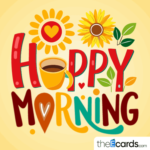 A Colorful Greeting Card That Says Happy Morning With A Cup Of Coffee GIF