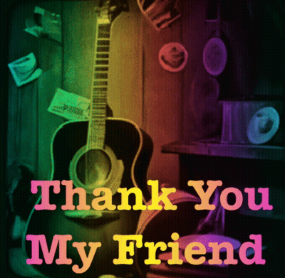 A Colorful Greeting Card That Says Thank You My Friend GIF