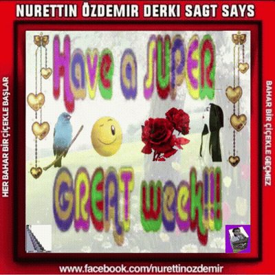 A Colorful Greeting Card With The Words Have A Super Great Week GIF