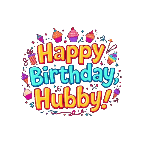 A Colorful Happy Birthday Hubby Greeting Card With Cupcakes Sticker