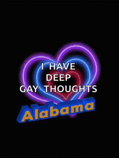 A Colorful Heart With The Words I Have Deep Gay Thoughts Alabama GIF