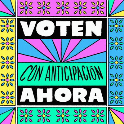 A Colorful Poster That Says ' Voten Con Anticipacion Ahora ' On It GIF