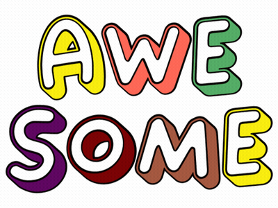 A Colorful Sign That Says Awe Some GIF