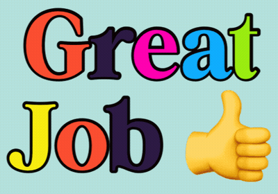 A Colorful Sign That Says Great Job And A Thumbs Up GIF