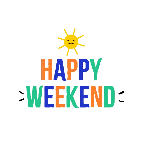 A Colorful Sign That Says Happy Weekend Sticker