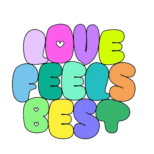A Colorful Sign That Says Love Feels Best On A White Background Sticker