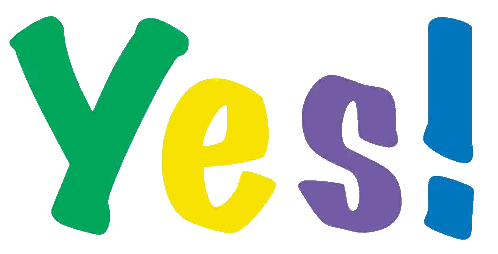 A Colorful Sign That Says Yes With A White Background Sticker