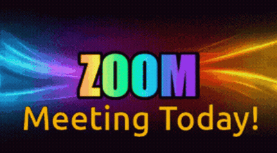 A Colorful Sign That Says Zoom Meeting Today On It GIF