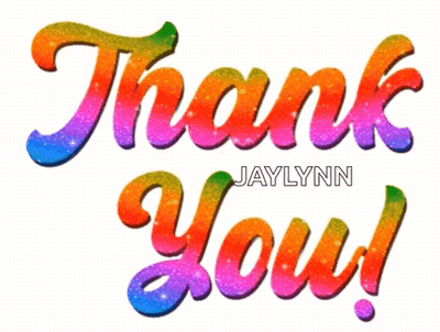 A Colorful Thank You Sign With Jaylynn Written Below It GIF