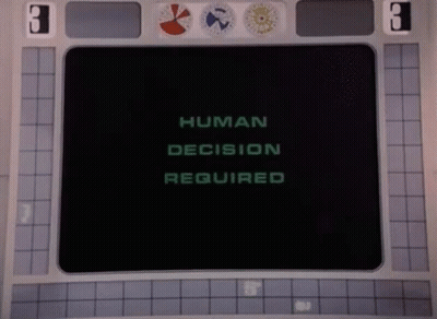 A Computer Screen Says Human Decision Required On It GIF