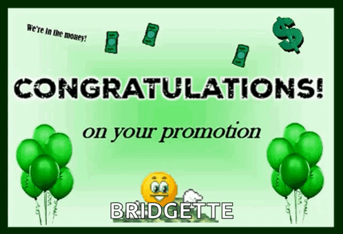 A Congratulations Card For Bridgette With Green Balloons And Money GIF