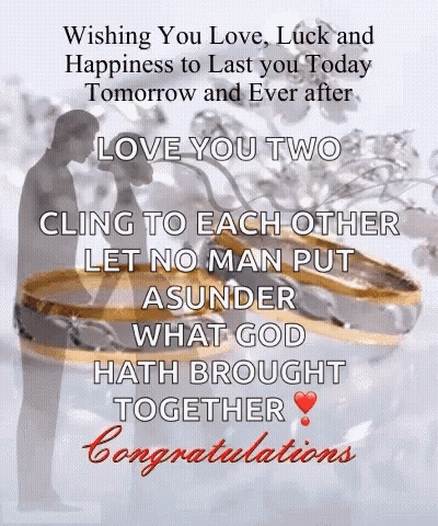 A Congratulations Message With A Picture Of A Man And Woman And Wedding Rings GIF