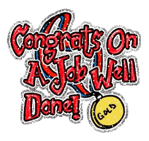 A Congratulations On A Job Well Done Sign With A Gold Medal Sticker