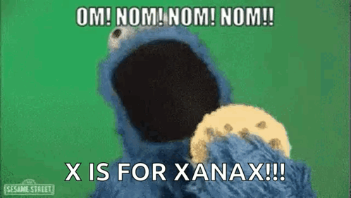 A Cookie Monster From Sesame Street Is Eating A Cookie And Saying X Is For Xanax GIF