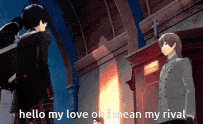 A Couple Of Anime Characters Standing Next To Each Other With The Words Hello My Love Oh I Mean My Rival GIF