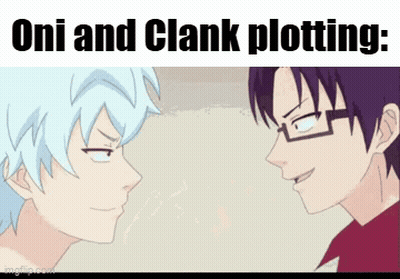 A Couple Of Anime Characters Standing Next To Each Other With The Words Oni And Clank Plotting . GIF