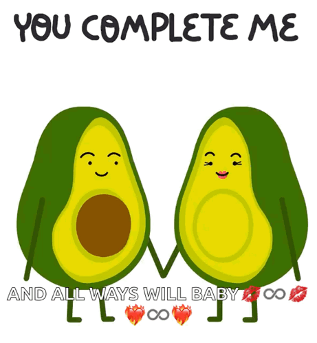 A Couple Of Avocados Holding Hands With The Words You Complete Me GIF