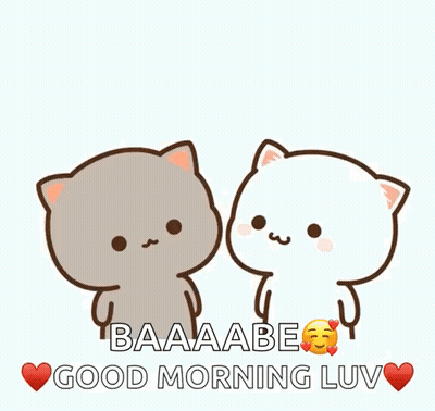 A Couple Of Cartoon Cats Kissing Each Other With The Words Baaaabe Good Morning Luv GIF