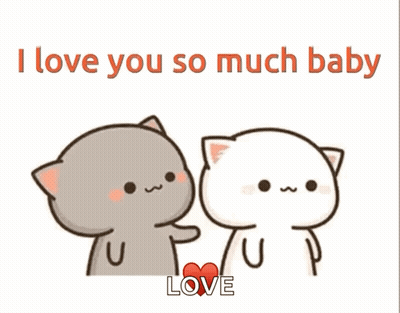 A Couple Of Cartoon Cats With The Words I Love You So Much Baby GIF