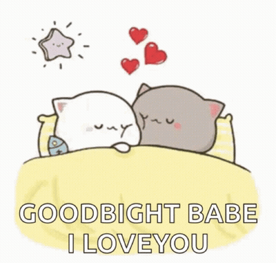 A Couple Of Cats Are Laying In Bed With Hearts Flying Around Them And The Words `` Goodnight Babe I Love You '' . GIF