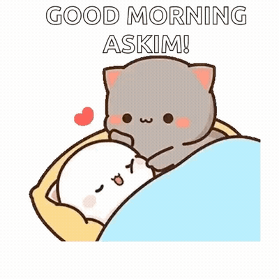 A Couple Of Cats Laying In A Bed With The Words `` Good Morning Askim '' Written On It . GIF