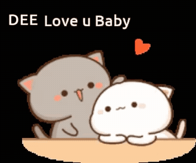 A Couple Of Cats Sitting Next To Each Other With The Words `` Dee Love U Baby '' Written Above Them . GIF