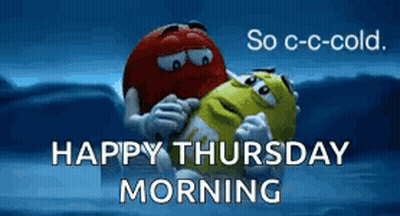A Couple Of M & M 'S Hugging Each Other And Saying Happy Thursday Morning GIF