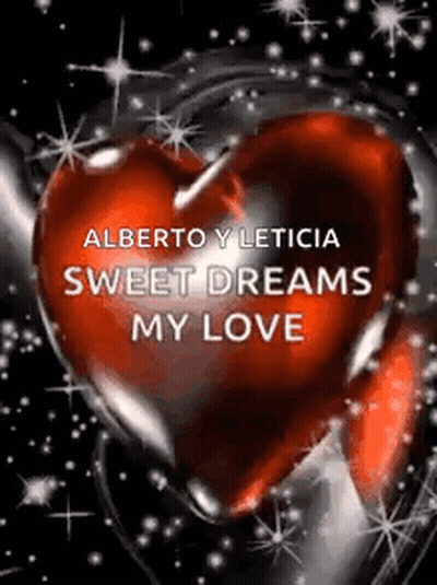 A Couple Of Red Hearts With The Words `` Sweet Dreams My Love '' On Them . GIF