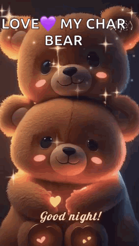 A Couple Of Teddy Bears Hugging Each Other With The Words `` Love My Char Bear '' Written On It . GIF