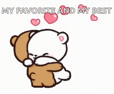 A Couple Of Teddy Bears Hugging Each Other With The Words `` My Favorite And My Best '' Coming Out Of Their Mouths . GIF