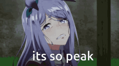 A Crying Anime Girl With The Words `` It 'S So Peak '' Written Below Her GIF