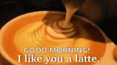 A Cup Of Coffee Is Being Poured Into A Cup With The Words `` Good Morning ! I Like You A Latte . '' GIF