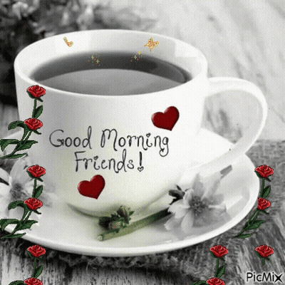 A Cup Of Coffee On A Saucer That Says " Good Morning Friends " GIF