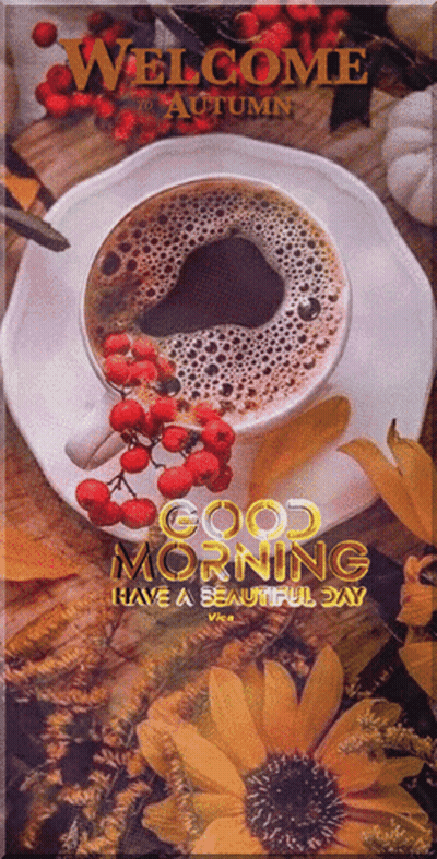 A Cup Of Coffee On A Saucer With The Words Good Morning Have A Beautiful Day Written On It GIF
