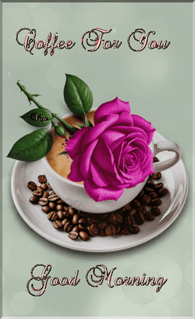 A Cup Of Coffee With A Pink Rose On A Saucer With The Words Coffee For You Good Morning GIF