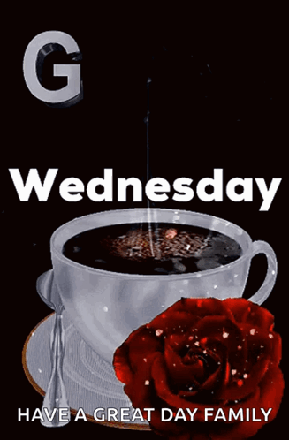 A Cup Of Coffee With A Red Rose And The Words Goo Wednesday GIF