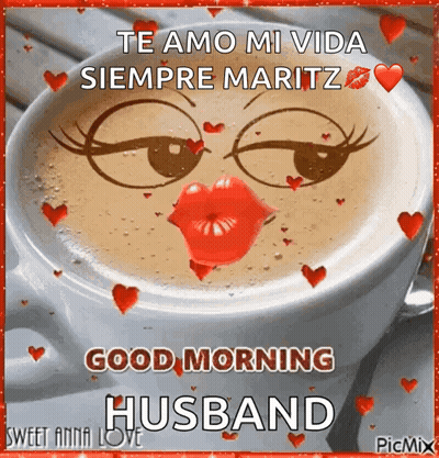 A Cup Of Coffee With A Woman 'S Face Drawn On It And The Words Good Morning Husband GIF