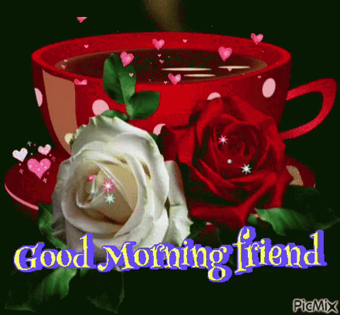 A Cup Of Coffee With Roses And The Words Good Morning Friend Written On It GIF