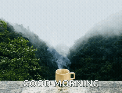A Cup Of Coffee With Smoke Coming Out Of It And The Words " Good Morning " Below It GIF