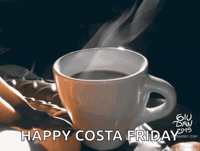 A Cup Of Coffee With The Words Happy Costa Friday GIF