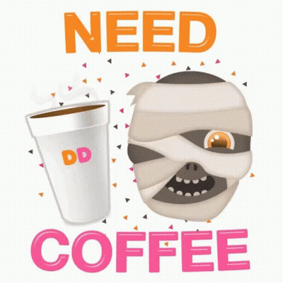 A Cup Of Dunkin Donuts Next To A Mummy GIF