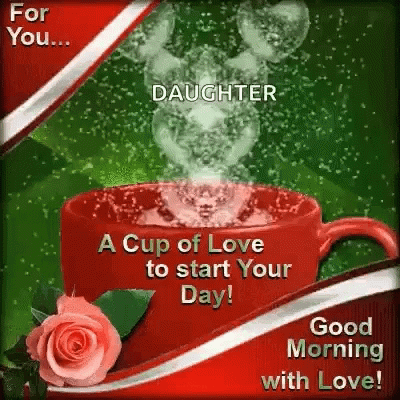 A Cup Of Love To Start Your Day ! Good Morning With Love GIF