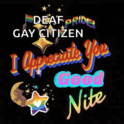 A Deaf Pride Gay Citizen I Appreciate You Good Nite Sign GIF