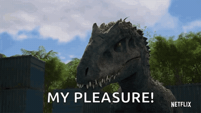 A Dinosaur Is Saying My Pleasure In A Netflix Advertisement GIF