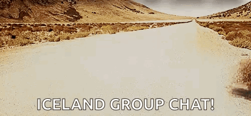 A Dirt Road In The Desert With The Words Iceland Group Chat On The Bottom GIF