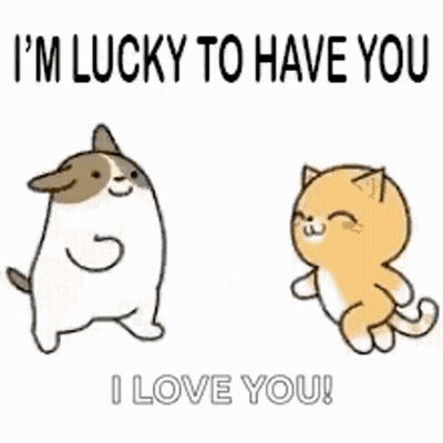 A Dog And A Cat Are Dancing Together And The Cat Is Saying `` I 'M Lucky To Have You '' . GIF